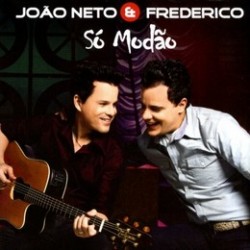 cd-joao-neto-e-frederico-so-modao